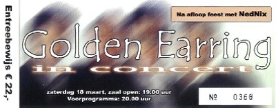 Golden Earring show ticket March 18 2006 Middenbeemster - Sporthal